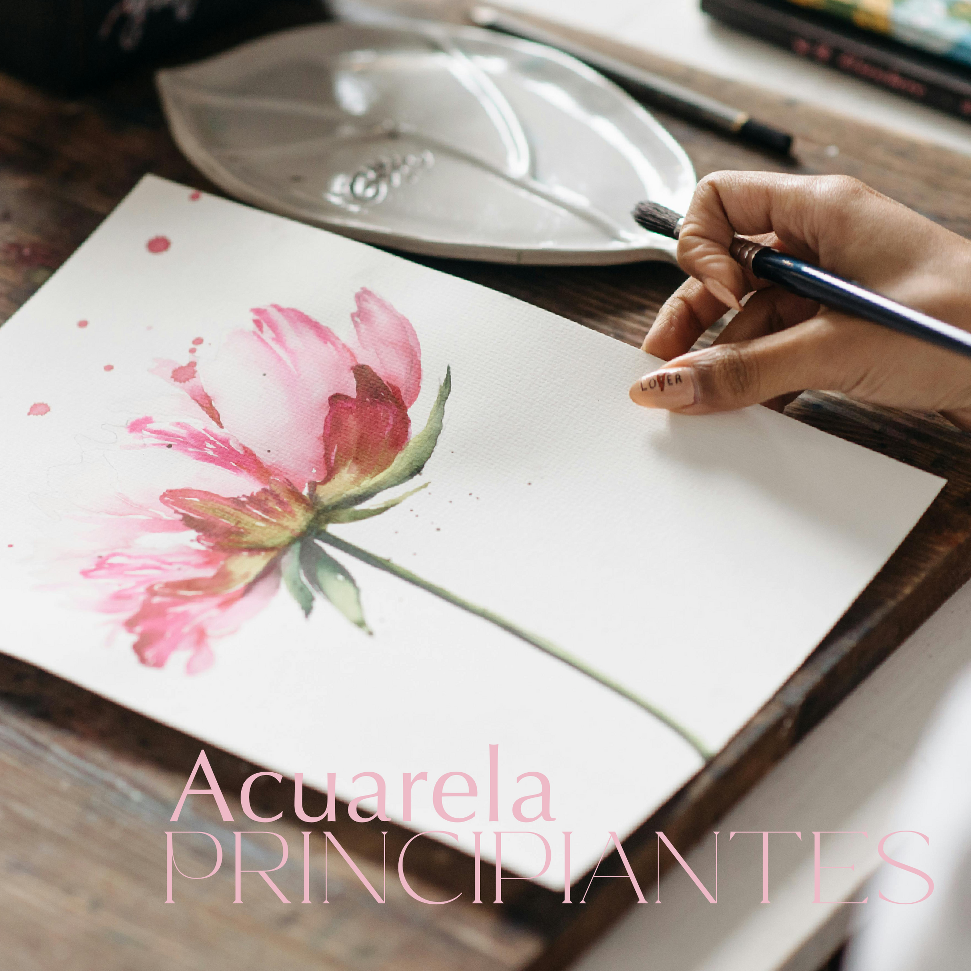 CURSO - ACUARELA PRINCIPIANTES