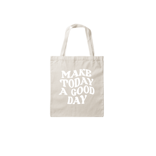 Tote bag - Make today a good day